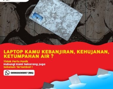 LAPTOP KAMU KEBANJIRAN,KEHUJANAN ATAU KENA AIR JANGAN PANIK